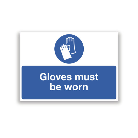Gloves Must Be Worn Warning Sign