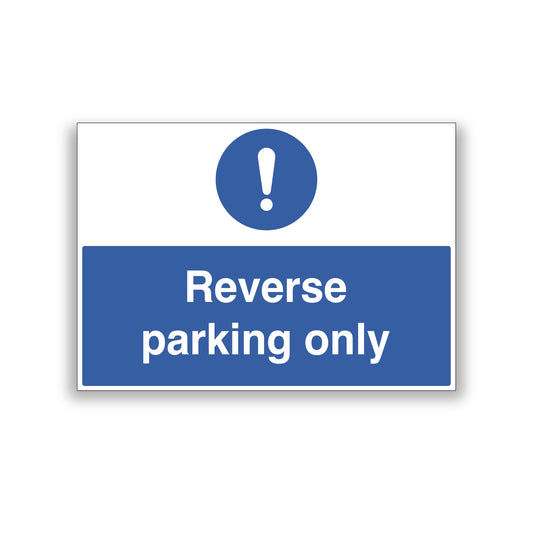 Reverse Parking Only Warning Sign