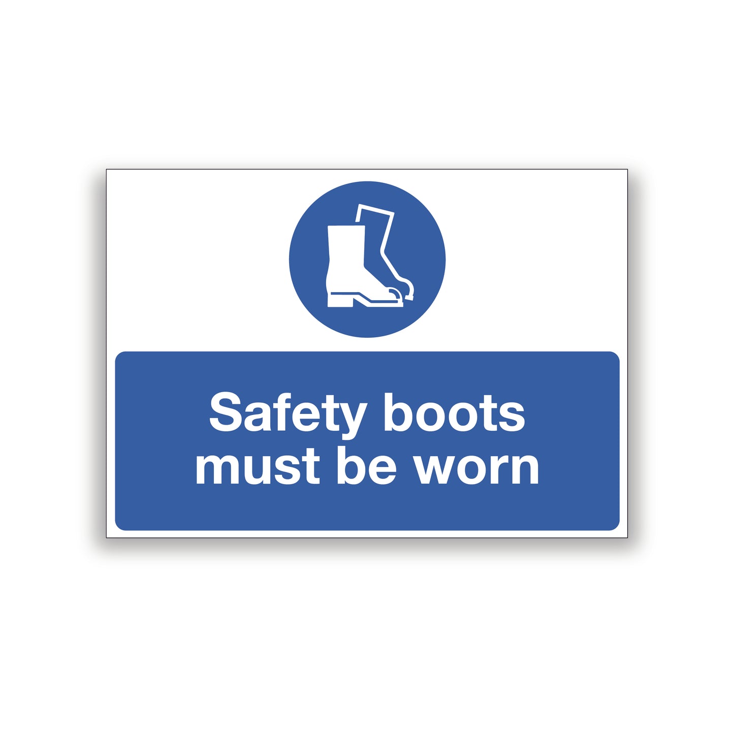 Safety Boots Must Be Worn Warning Sign