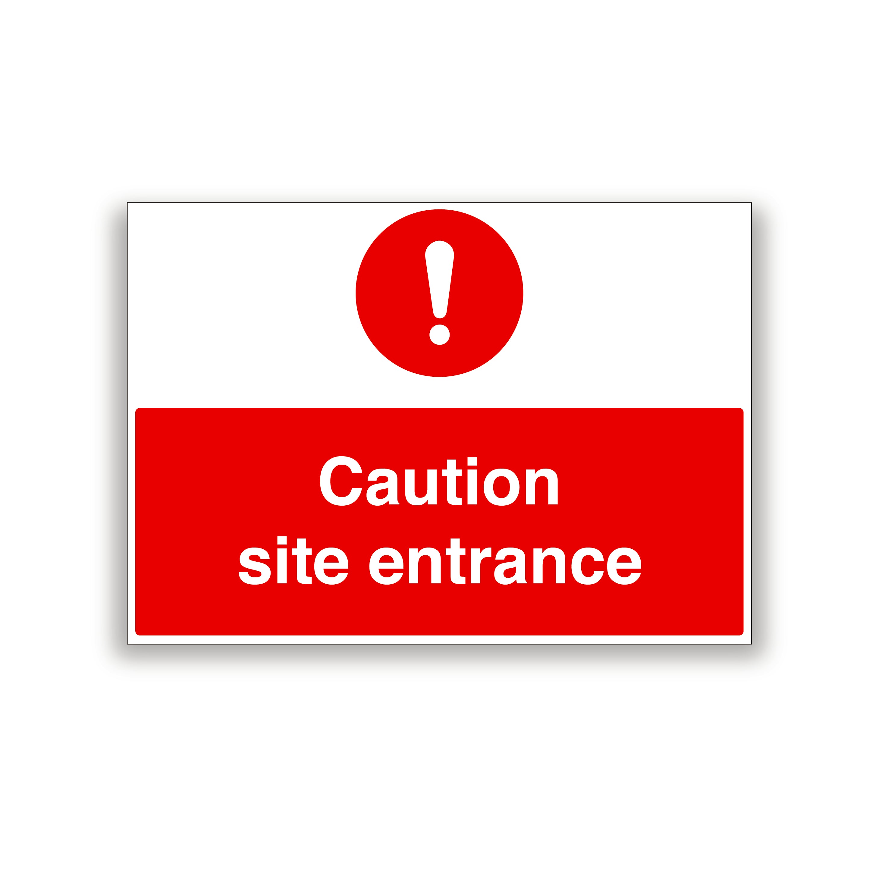 Entry Warning Sign Caution Site Entrance Warning Sign – Printsuperstar (The Print Shop)