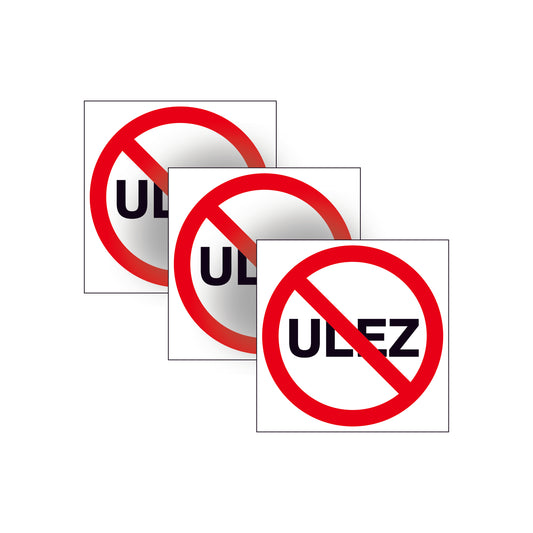 3 Pack NO ULEZ Warning Sign STICKERS for cars, offices, home, ULEZ zone, Funny