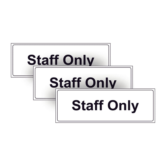 3 Pack Staff ONLY Door Sign STICKERS Signs for Doors, walls Windows